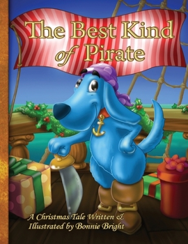 Paperback The Best Kind of Pirate: A Christmas Tale Book