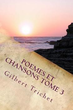 Paperback POEMES ET CHANSONS Tome 3 [French] Book