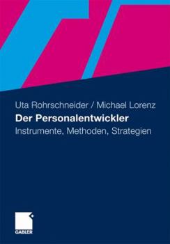 Hardcover Der Personalentwickler: Instrumente, Methoden, Strategien [German] Book