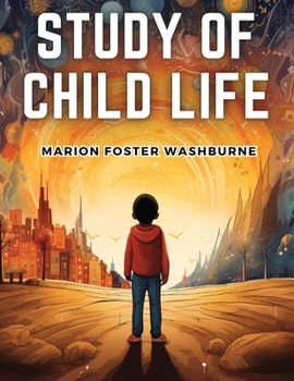 Paperback Study of Child Life Book