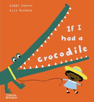 Hardcover If I Had a Crocodile Book