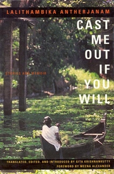 Paperback Cast Me Out If You Will: Stories and Memoir Book