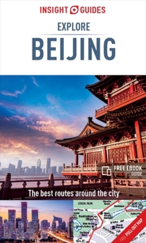 Paperback Insight Guides Explore Beijing (Travel Guide with Free Ebook) Book