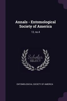 Paperback Annals - Entomological Society of America: 12, No.4 Book