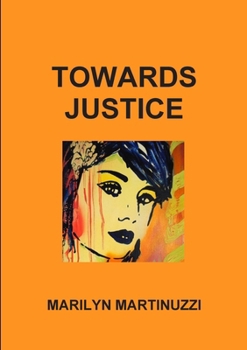Paperback Towards Justice Book