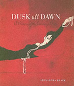 Hardcover Dusk till Dawn - A History of the Evening Dress /anglais Book