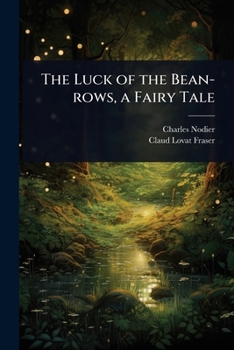 The Luck of the Bean-rows, a Fairy Tale