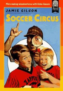 Soccer Circus - Book #7 of the Hobie Hanson