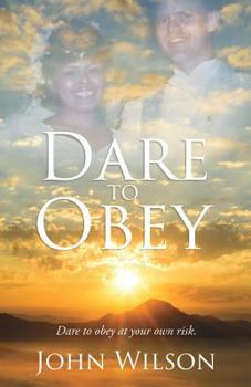 Paperback Dare to Obey Book