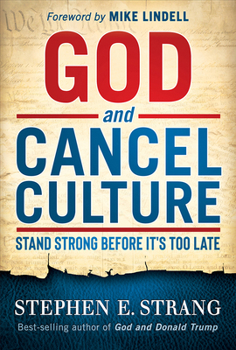 Hardcover God and Cancel Culture: Stand Strong Before It's Too Late Book