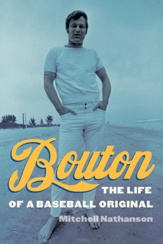 Hardcover Bouton: The Life of a Baseball Original Book