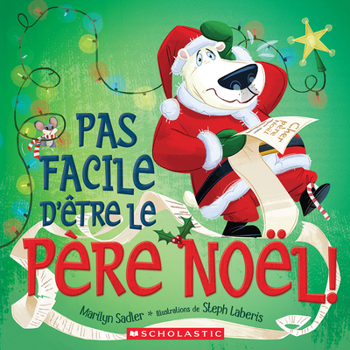 Pas Facile d'Être Le Père Noël!