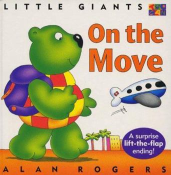 Board book On the Move (Little Giants) Book