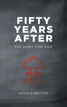Fifty Years After: The Hunt for Asif