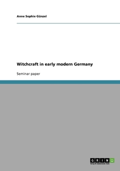 Paperback Witchcraft in early modern Germany Book