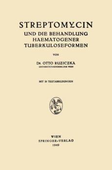 Streptomycin Und Die Behandlung Haematogener Tuberkuloseformen