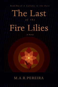 Paperback The Last of the Fire Lilies Book
