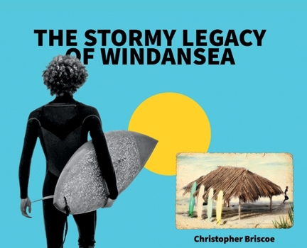 Hardcover The Stormy Legacy of Windansea Book