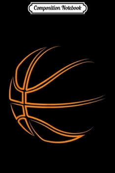 Composition Notebook: Basketball Novelty - Basketball Player Gift Idea Journal/Notebook Blank Lined Ruled 6x9 100 Pages