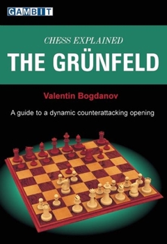 Paperback Chess Explained: The Grunfeld Book