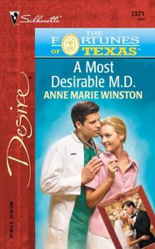 Mass Market Paperback Most Desirable M.D. (the Fortunes of Texas: The Lost Heirs) Book