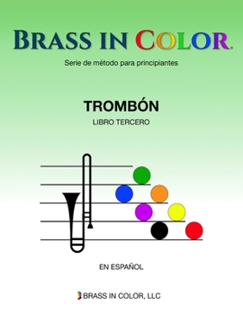 Paperback Brass in Color (Viento en colores): Tromb?n Libro Tercero [Spanish] Book