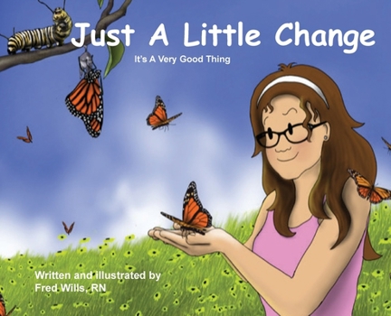 Just a Little Change : It's a Very Good Thing