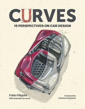 Hardcover Curves: 15 Perspectives on Car Design Book