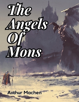 Paperback The Angels Of Mons Book