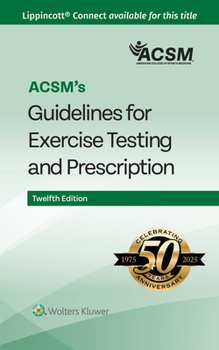 Spiral-bound Acsm's Guidelines for Exercise Testing and Prescription Book