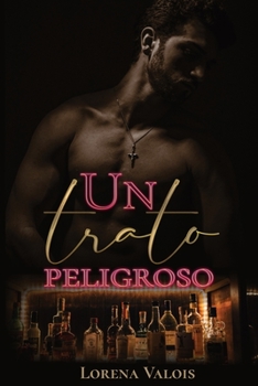 Paperback Un trato Peligroso [Spanish] Book