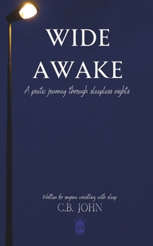 Paperback Wide Awake: A poetic journey through sleepless nights Book