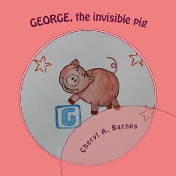 Paperback George the invisible pig Book
