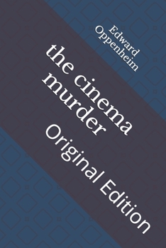 Paperback The cinema murder: Original Edition Book