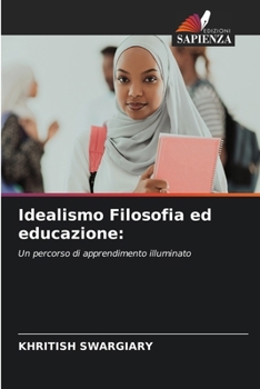Paperback Idealismo Filosofia ed educazione [Italian] Book