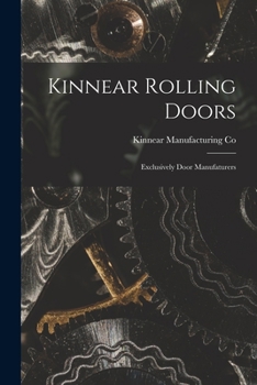 Paperback Kinnear Rolling Doors; Exclusively Door Manufaturers Book