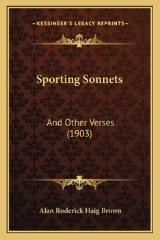 Paperback Sporting Sonnets: And Other Verses (1903) Book