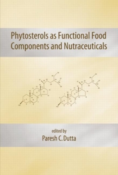 Hardcover Phytosterols as Functional Food Components and Nutraceuticals Book