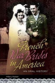 Hardcover French War Brides in America: An Oral History Book