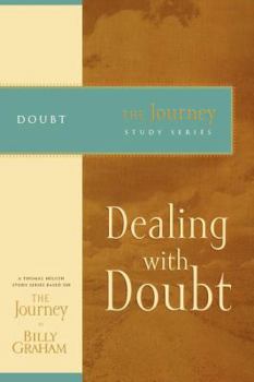 Paperback Dealing with Doubt: The Journey Study Series Book