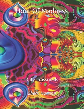 Paperback Hour Of Madness: Duty Crossroads Book