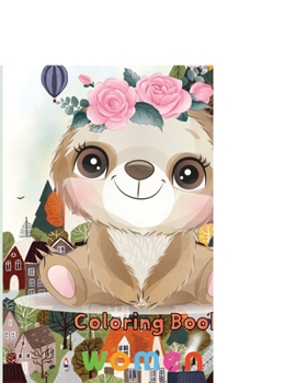 Paperback unique Sloth Coloring book women: 8.5''x11''/ sloth coloring book