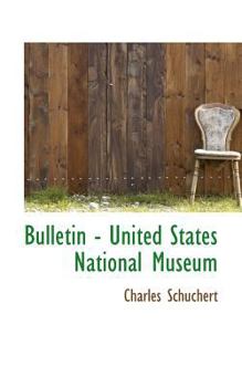 Bulletin - United States National Museum