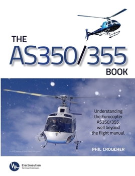 Paperback The AS 350/355 Book