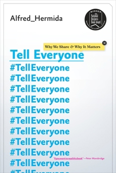 Paperback Tell Everyone: Why We Share and Why It Matters Book