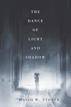 Paperback The Dance of Light and Shadow Book