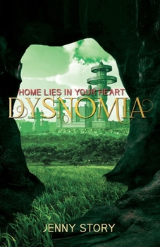 Paperback Dysnomia: Home Lies in Your Heart Book