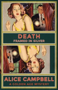 Paperback Death Framed in Silver: A Golden Age Mystery Book