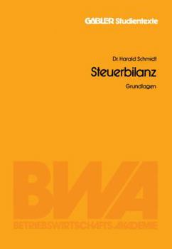 Paperback Steuerbilanz: Grundlagen [German] Book