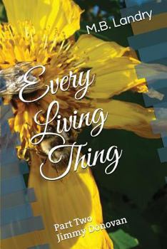 Paperback Every Living Thing: Part Two - Jimmy Donovan Book